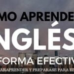 Descubre la mejor manera de aprender inglés de forma rápida y efectiva